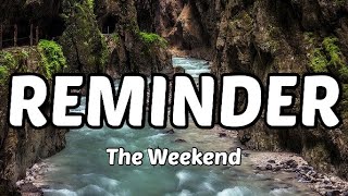 The Weekend - Reminder (Lyrics)