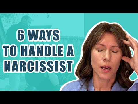 Narcissism Symptoms: 6 Ways to Handle a Narcissist Narcissism Symptoms: 6 Ways to Handle a Narcissist