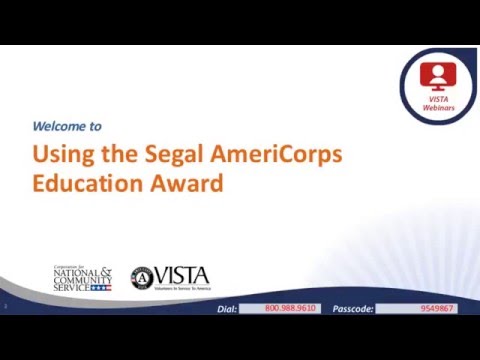 Using Segal AmeriCorps Education Award Using Segal AmeriCorps Education Award