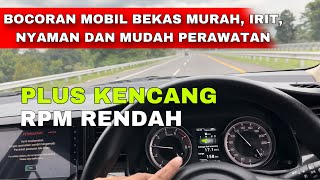 BOCORAN MOBIL BEKAS MURAH, IRIT, NYAMAN DAN MUDAH PERAWATAN..!!