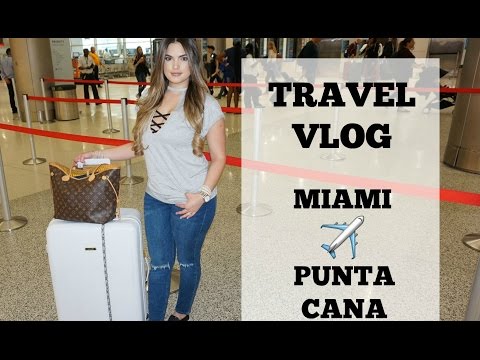 Travel Vlog | Miami to Punta Cana Travel Vlog | Miami to Punta Cana