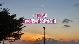 LPMI 29: TEGUHLAH ALASAN [How Firm a Foundation]