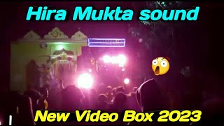 Hira Mukta sound Video 2023