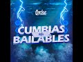 mix cumbias bailables