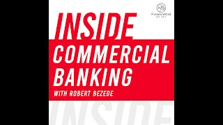 Ep. 1 - Commercial Banking Career Insights With Sagar Sethi