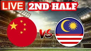 China U23 vs Malaysia U23 2ND Half Live Match Score 🔴