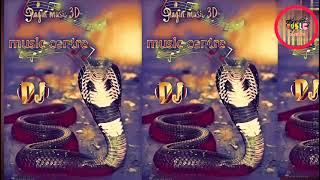 nagin dance (snake music) Dj 3D song channel