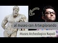 Al museo con Artesplorando: Museo Archeologico Napoli