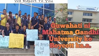 Guwahati ni Mahatma Gandhi University ko Boycott ka.a.