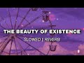 The Most Relax Nasheed [Slowed+Reverb] The Beauty Of Existence - Al Muqit