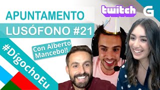 #ApuntamentoLusófono Capítulo 21: con Alberto Mancebo #DígochoEu