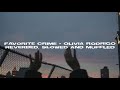 favorite crime -  olivia rodrigo slowed, muffled and reverbed with rain