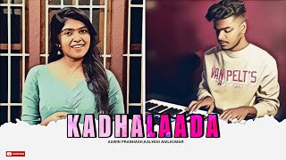 Kadhalaada (cover ) - Aswin Prabhash | Kalyani Anilkumar