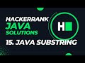 Day 15 - Java Substring || Hackerrank Java Solutions || Hindi