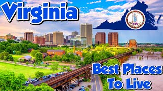 THE 10 BEST CITIES to LIVE in VIRGINIA