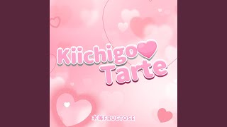 Kiichigo Tarte