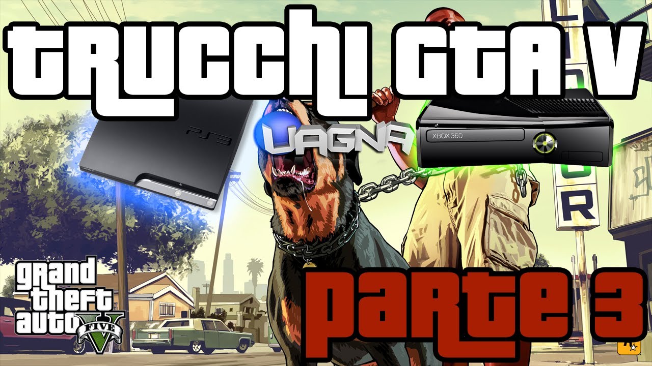 Trucchi GTA V Tutti I Codici Segreti: PS3/XBOX360 [PARTE 3] By Gioseph ...