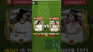 Who Is The Best Striker (ST) MULLER OR CRUYFF? #fcmobile #football