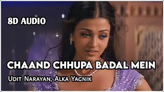 Chaand Chhupa Badal Mein [ 8D Audio ] Udit Narayan | Alka Yagnik | Hum Dil De Chuke Sanam | Use 🎧