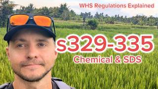 WHS Regulations Explained | Sections 329-335 - Chemical & SDS