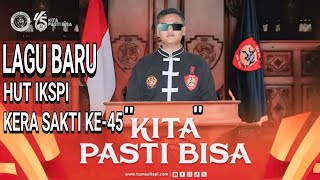 Kita pasti bisa - Rizki akbar || spesial HUT IKSPI KERA SAKTI ke 45