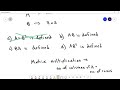 If A is a 2 ×3 matrix and B is a 3 ×2 matrix then the invalid stateme…