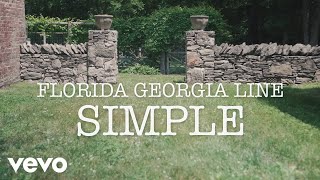Florida Georgia Line - Simple Lyric Video