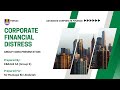 Corporate Financial Distress Presentation FIN544 | Group Presentation Video