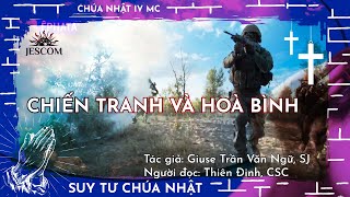 EPHATA SUY TƯ CHÚA NHẬT: CHIẾN TRANH VÀ HOÀ BÌNH