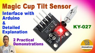 Magic Cup Tilt Sensor Breakout KY-027 -Detailed Explanation and Practical Demonstration with Arduino