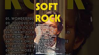 Soft Rock Of All Time | Best Soft Rock Songs 70s,80s - Rock love song nonstop