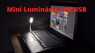 MINI LUMINÁRIA LED USB l O MELHOR ITEM PRA QUEM TRABALHA EM HOME OFFICE