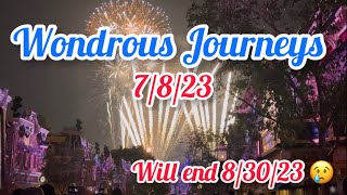 Wondrous Journeys 4K 7/8/23 | Main Street Viewing