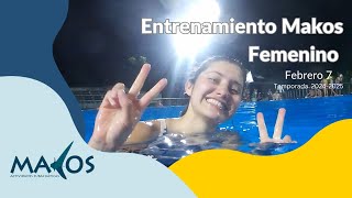 Entrenamiento Makos Femenino - Viernes 7 de febrero