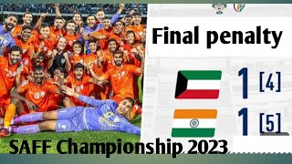 India vs Kuwait Final Penalty shootout | SAFF Championship 2023|