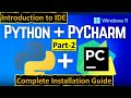 Python and PyCharm: Installation Guide and Introduction to the IDE for Beginners | Part-2 #python