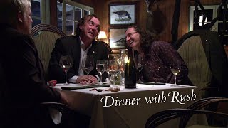 Dinner with Rush