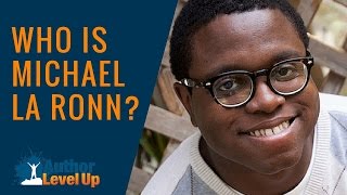 Who is Michael La Ronn?