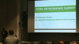 Open Networking Summit 2011, Scott Shenker Keynote