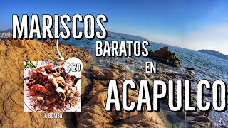 LOS MEJORES MARISCOS DE ACAPULCO (BARATOS, EXQUISITOS,RECOMENDADOS)