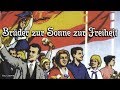 Brüder zur Sonne zur Freiheit [GDR song version][+English translation]