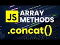 Concat Array Method Explained | JavaScript