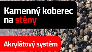 Kamenný koberec na stěny (akrylátový systém)