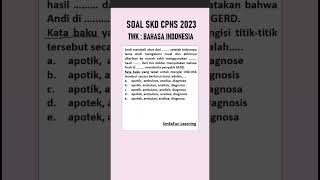 LATIHAN SOAL BAHASA INDONESIA TWK SKD CPNS 2023 SESUAI KISI KISI 2023 #cpns #skd #twk