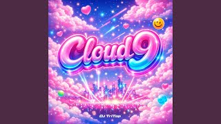 Cloud 9