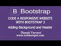 Code a Responsive Website with Bootstrap 3 - #2 Adding Background and Header