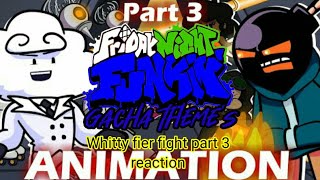 FNF react to vs whitty fier fight