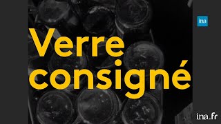 Pourquoi avons-nous abandonné le verre consigné ? | Franceinfo INA