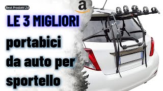 ➤ Le 3 migliori portabici da auto per sportello posteriore ✓