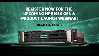 Ingram Micro HPE MSA Gen 6 Launch Webinar replay